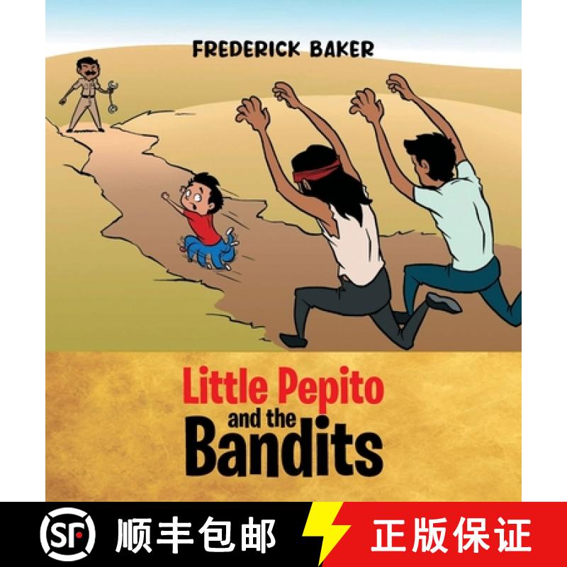 【2-3周达】Little Pepito and the Bandits [9798886409154]