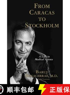 【3-4周达】From Caracas to Stockholm : A Life in Medical Science [9781573922272]