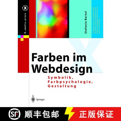 【3-4周达】Farben Im Webdesign : Symbolik, Farbpsychologie, Gestaltung [9783642628757]