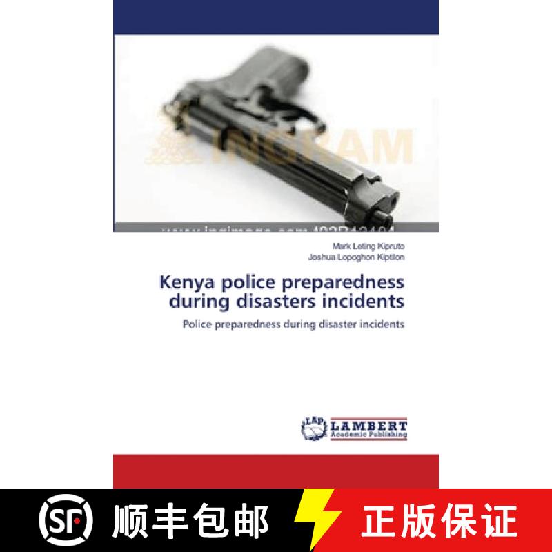 预订 Kenya police preparedness during disasters incidents [9783659152894]