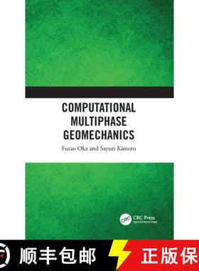 【3-4周达】Computational Multiphase Geomechanics [9781032059556]