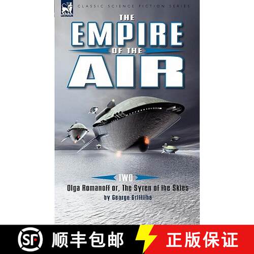 【3-4周达】精装 The Empire of the Air: 2-Olga Romanoff Or, the Syren of the Skies [9781846776908]