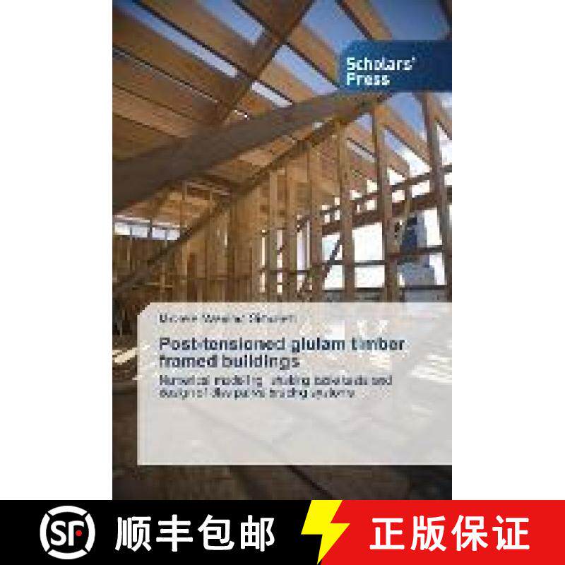 预订 Post-tensioned glulam timber framed buildings [9783659844904]