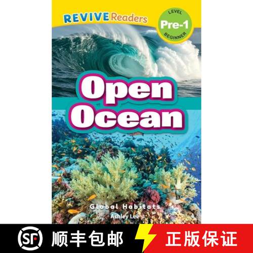 【3-4周达】Open Ocean: Global Habitats (Revive Readers, Level Pre-1) [9781834124582]