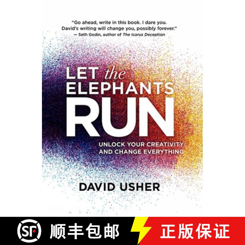 【3-4周达】Let the Elephants Run : Unlock Your Creativity and Change Everything [9781770898684]