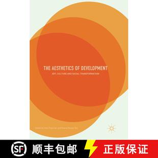 【3-4周达】The Aesthetics of Development : Art, Culture and Social Transformation (Softcover reprint ... [9781349957736]