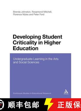 预订 Developing Student Criticality in Higher Education: Undergraduate Learning in the Arts and Socia... [9780826441171]