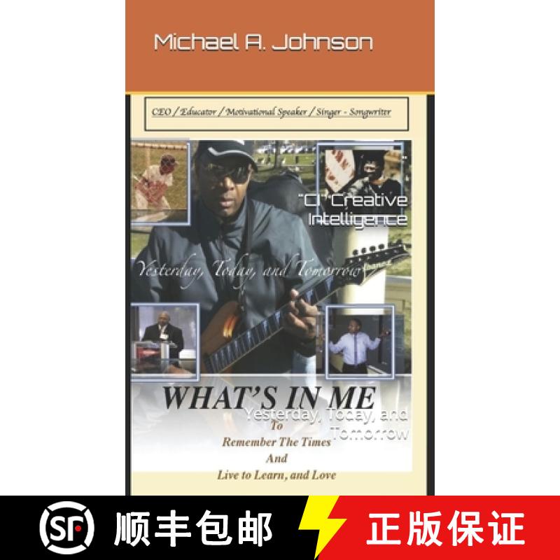 【3-4周达】What's In Me: Yesterday, Today, and Tomorrow [9780999821602]