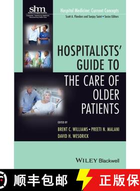【3-4周达】Hospitalists' Guide To The Care Of Older Patients [Wiley医学] [9781118127926]