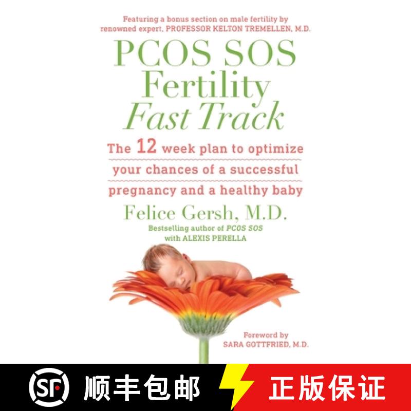 现货 PCOS SOS Fertility Fast Track: The 12-week plan to optimize your chances of a successful pregnan... [9781950634026]