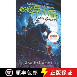 【3-4周达】A Babysitter's Guide to Monster Hunting #2: Beasts & Geeks [9780062437884]