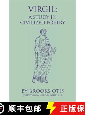 预订 Virgil, Volume 20: A Study in Civilized Poetry [9780806127828]
