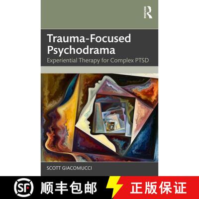 【3-4周达】Trauma-Focused Psychodrama: Experiential Therapy for Complex Ptsd [9781041072416]
