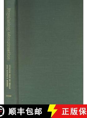 【3-4周达】Regulating Menstruation: Beliefs, Practices, Interpretations [9780226847436]