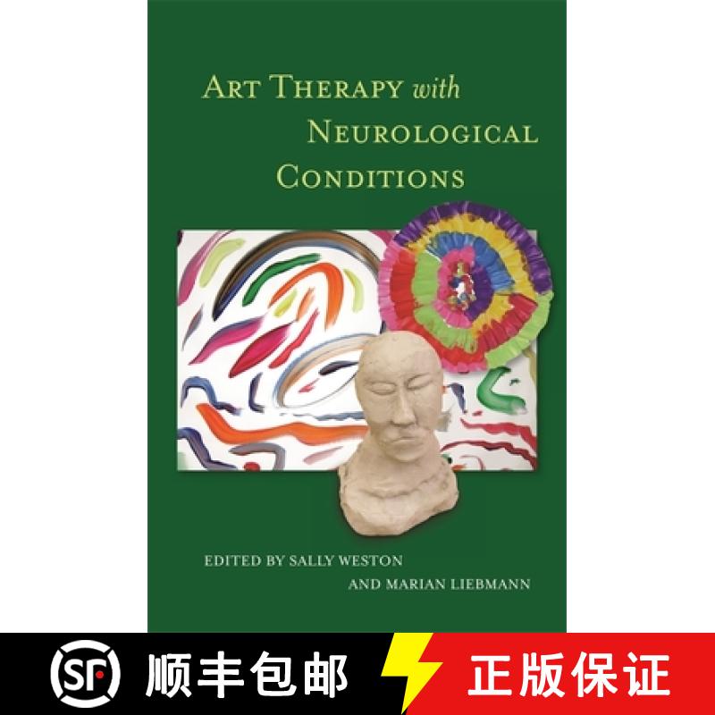 【3-4周达】Art Therapy with Neurological Conditions [9781849053488]