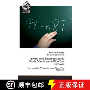 预订 In vitro And Thermodynamic Study Of methylene Blue Dye Removal [9786200774705]