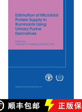 【3-4周达】Estimation of Microbial Protein Supply in Ruminants Using Urinary Purine Derivatives [9789401714778]