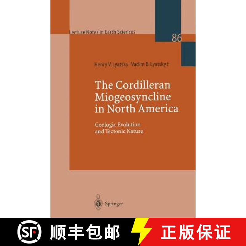 【3-4周达】The Cordilleran Miogeosyncline in North America : Geologic Evolution and Tectonic Nature [9783540661979]