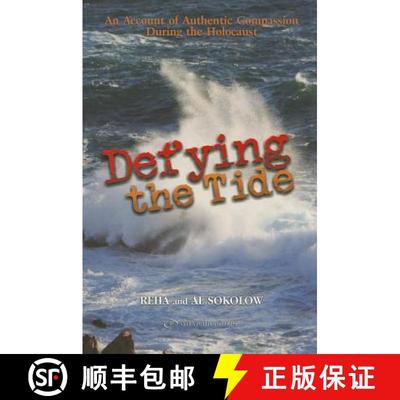 【3-4周达】Defying the Tide: An Account of Authentic Compassion During the Holocaust [9789652296429]