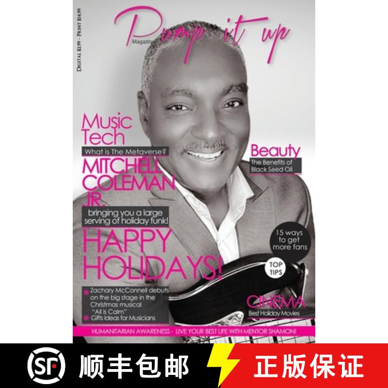 【3-4周达】Pump it up magazine: Pump it up Magazine - Vol.6 - Issue#12 with Bass Player Mitchell Cole... [9781088019047]