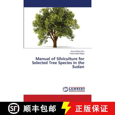 预订 Manual of Silviculture for Selected Tree Species in the Sudan [9783659454400]
