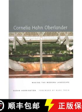 【3-4周达】Cornelia Hahn Oberlander: Making the Modern Landscape [9780813938264]