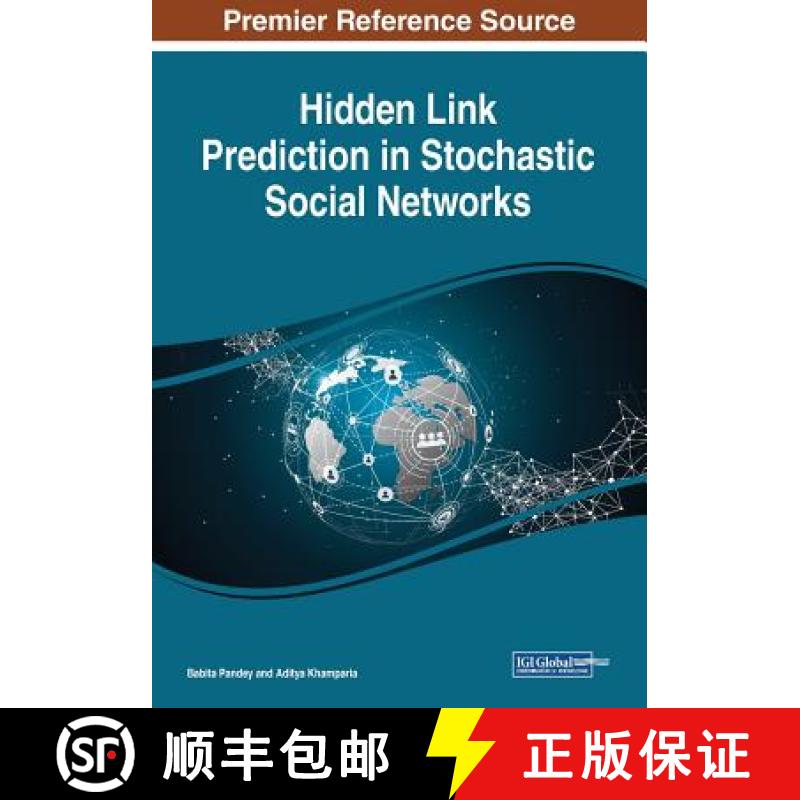 【3-4周达】Hidden Link Prediction in Stochastic Social Networks [9781522590996]