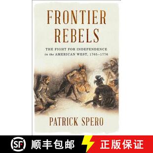 1765 The 4周达 Frontier Independence 9780393634709 1776 West Fight Rebels American for the