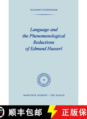 【3-4周达】Language and the Phenomenological Reductions of Edmund Husserl [9789024718238]