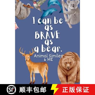 【3-4周达】I Can Be as Brave as a Bear:  Animal Similes and Me [9781088184868]