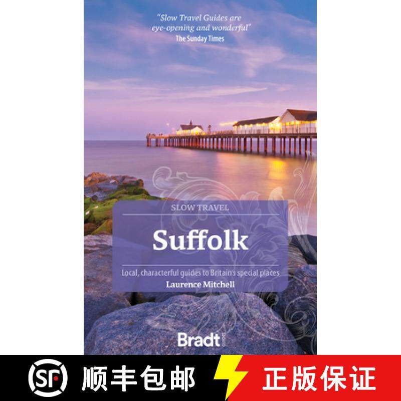 【3-4周达】Suffolk (Slow Travel): Local, characterful guides to Britain's Special Places [9781804690499]