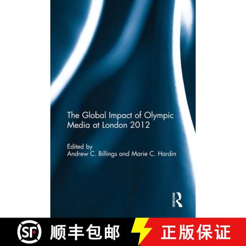 【3-4周达】The Global Impact of Olympic Media at London 2012 [9781032931142]