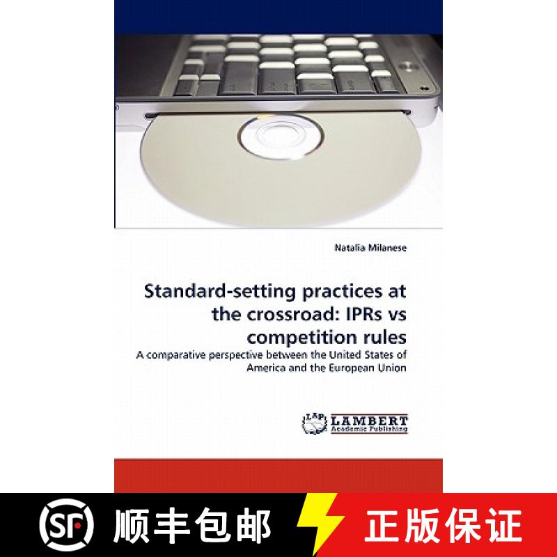 预订 Standard-Setting Practices at the Crossroad: Iprs Vs Competition Rules [9783844391497]