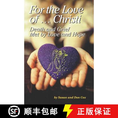 【3-4周达】For the Love of Christi: Death & Grief Met by Love and Hope [9780578959238]