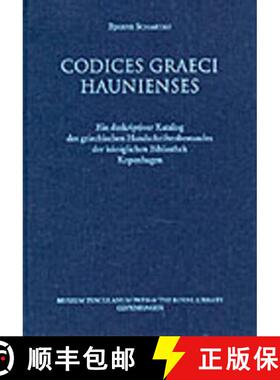 【3-4周达】Codices Graeci Haunienses: Ein deskriptiver Katalog des griechischen Handschriftenbestande... [9788772892665]