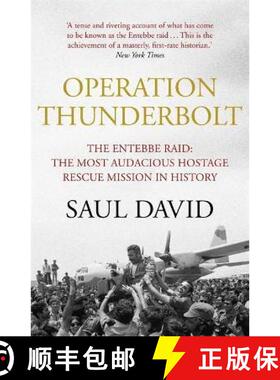 【3-4周达】Operation Thunderbolt: The Entebbe Raid – The Most Audacious Hostage Rescue Mission in Hi... [9781444762549]