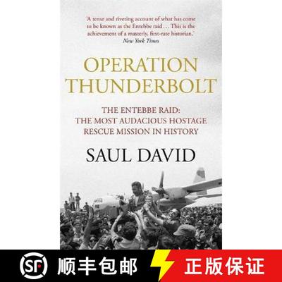 【3-4周达】Operation Thunderbolt: The Entebbe Raid – The Most Audacious Hostage Rescue Mission in Hi... [9781444762549]