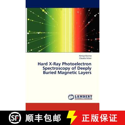 预订 Hard X-Ray Photoelectron Spectroscopy of Deeply Buried Magnetic Layers [9783659225260]