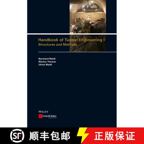 【3-4周达】精装 Handbook Of Tunnel Engineering I - Structures And Methods [Wiley土木工程] [9783433030486]