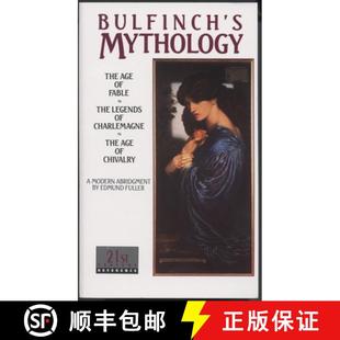 【3-4周达】Bulfinch's Mythology: The Age of Fable, The Legends of Charlemagne, The Age of Chivalry [9780440308454]