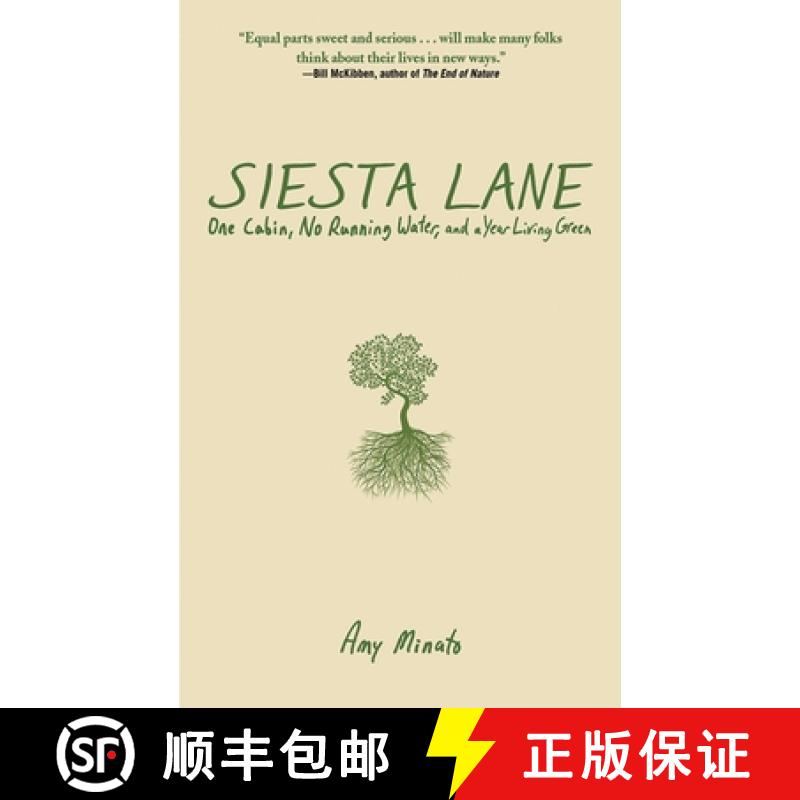 【3-4周达】Siesta Lane: A Year Unplugged, or, The Good Intentions of Ten People, Two Cats, One Old Do... [9781602393288]