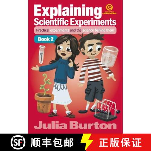 【3-4周达】Explaining Scientific Experiments - Book 2: Practical experiments and the science behind them [9781776556403]