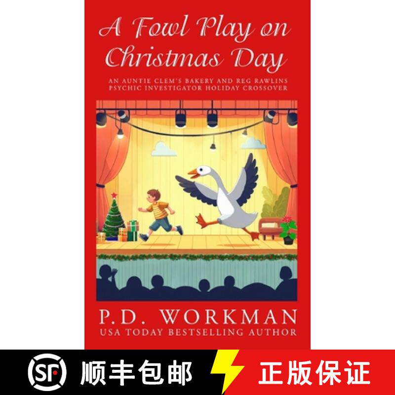 预订 A Fowl Play on Christmas Day: An Auntie Clem's Bakery and Reg Rawlins Psychic Investigator holda... [9781774686959]