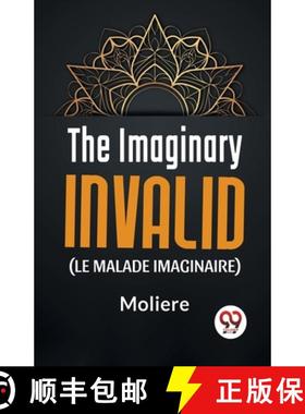 【3-4周达】The Imaginary Invalid ( le malade imaginaire) [9789358592023]
