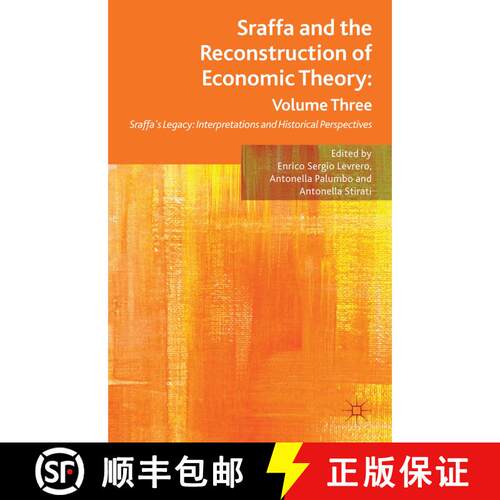 【3-4周达】Sraffa and the Reconstruction of Economic Theory: Volume Three : Sraffa's Legacy: Interpre... [9781349347056]