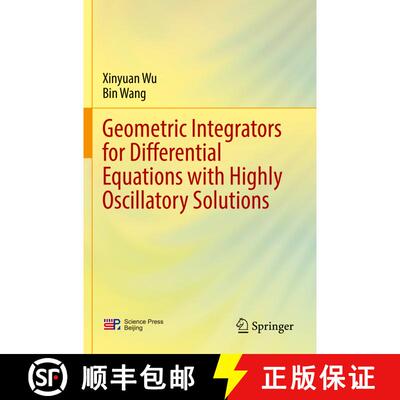 【3-4周达】Geometric Integrators for Differential Equations with Highly Oscillatory Solutions [9789811601491]