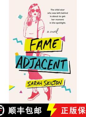 【3-4周达】Fame Adjacent [9781538747988]