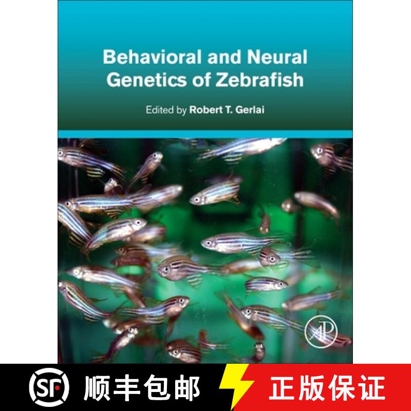 【3-4周达】Behavioral and Neural Genetics of Zebrafish [9780128175286]