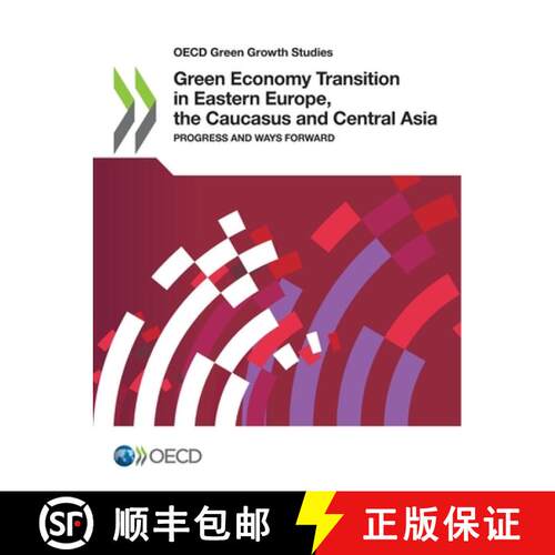【3-4周达】Green Economy Transition in Eastern Europe, the Caucasus and Central Asia [9789264972278]