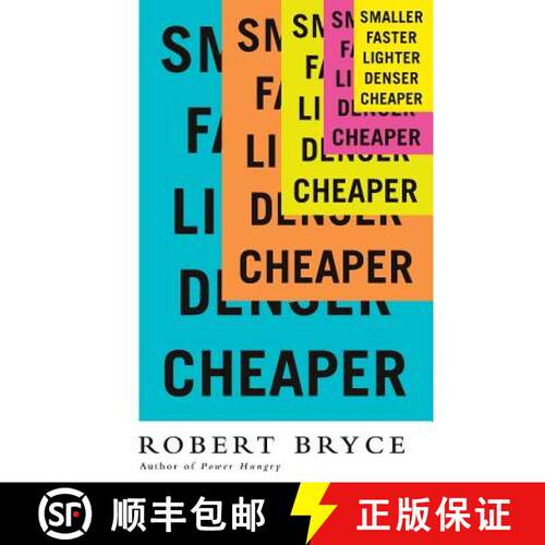 【3-4周达】Smaller Faster Lighter Denser Cheaper (Intl Ed): How Innovation Keeps Proving the Catastro... [9781610395250]